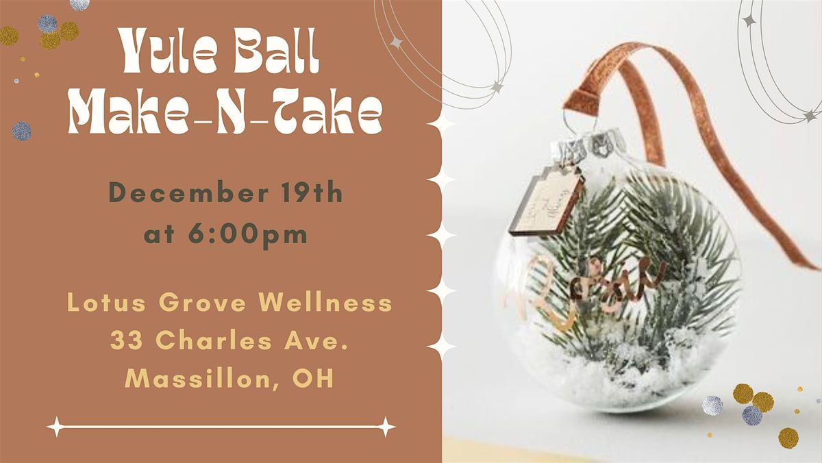 Yule Ball Make-N-Take