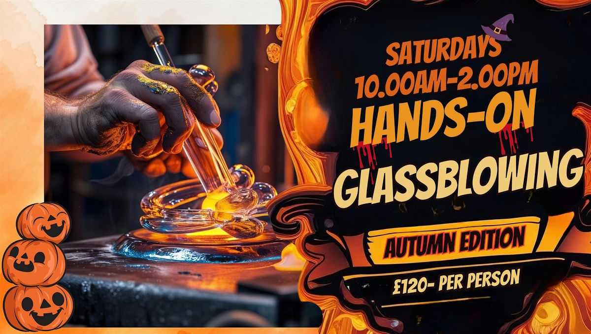Hands-on Glassblowing (Extended Session)