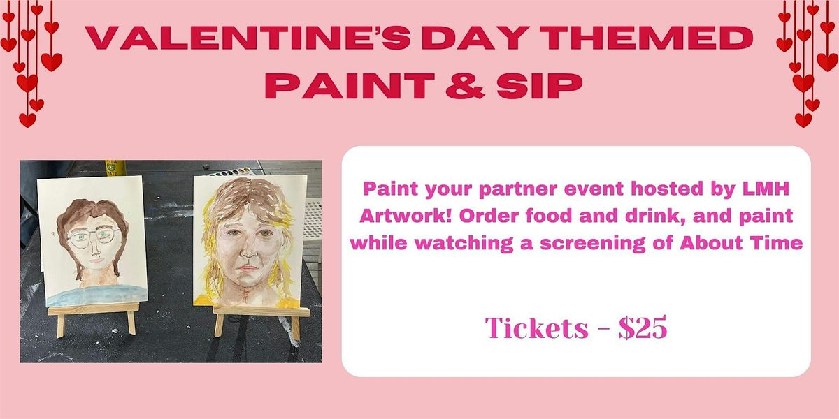 Valentine's Day Paint & Sip: Paint your partner!