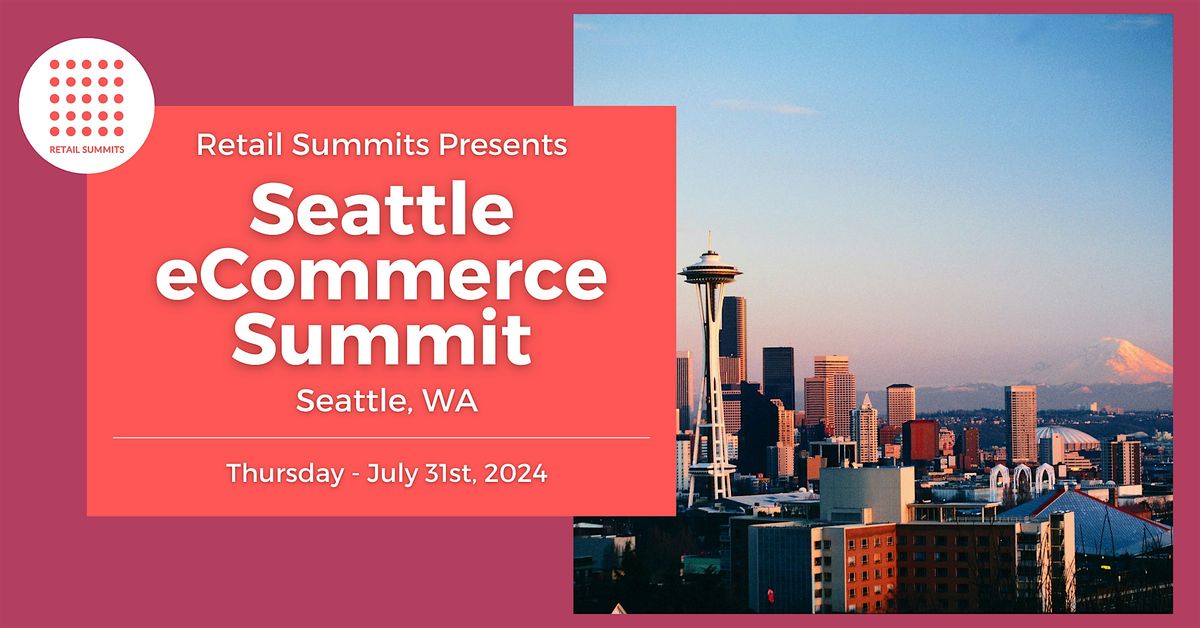 Seattle eCommerce Summit