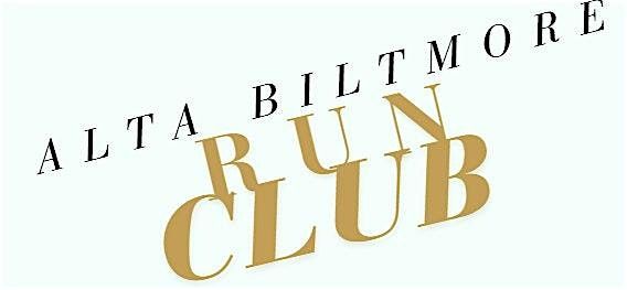 Alta Biltmore Run Club- Wednesday Nights