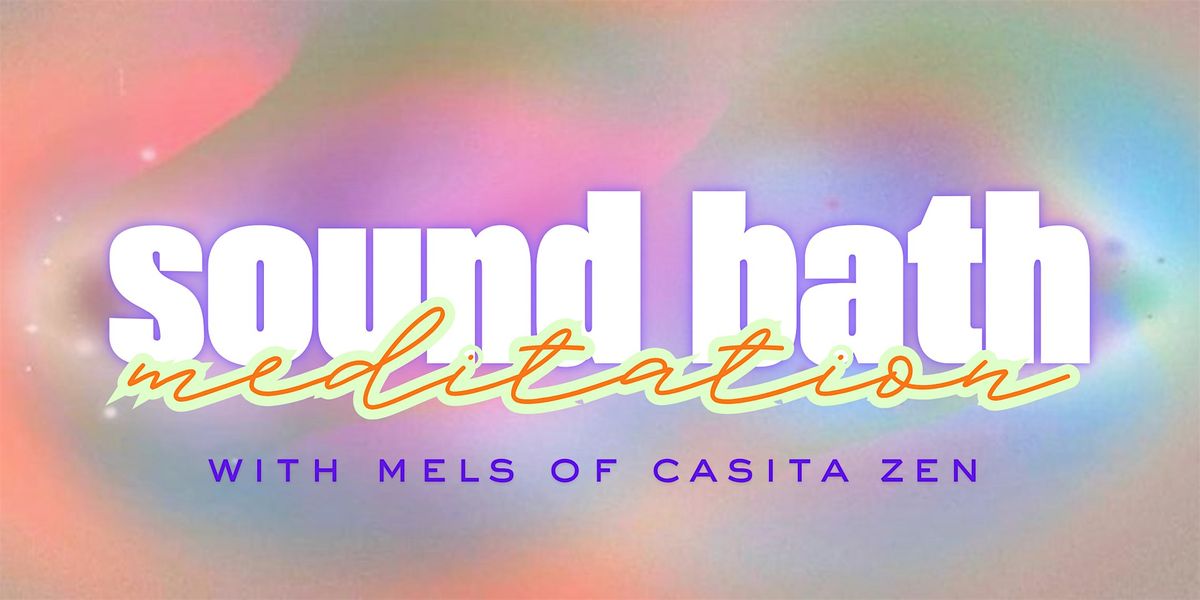 Free Community Sound Bath Meditation
