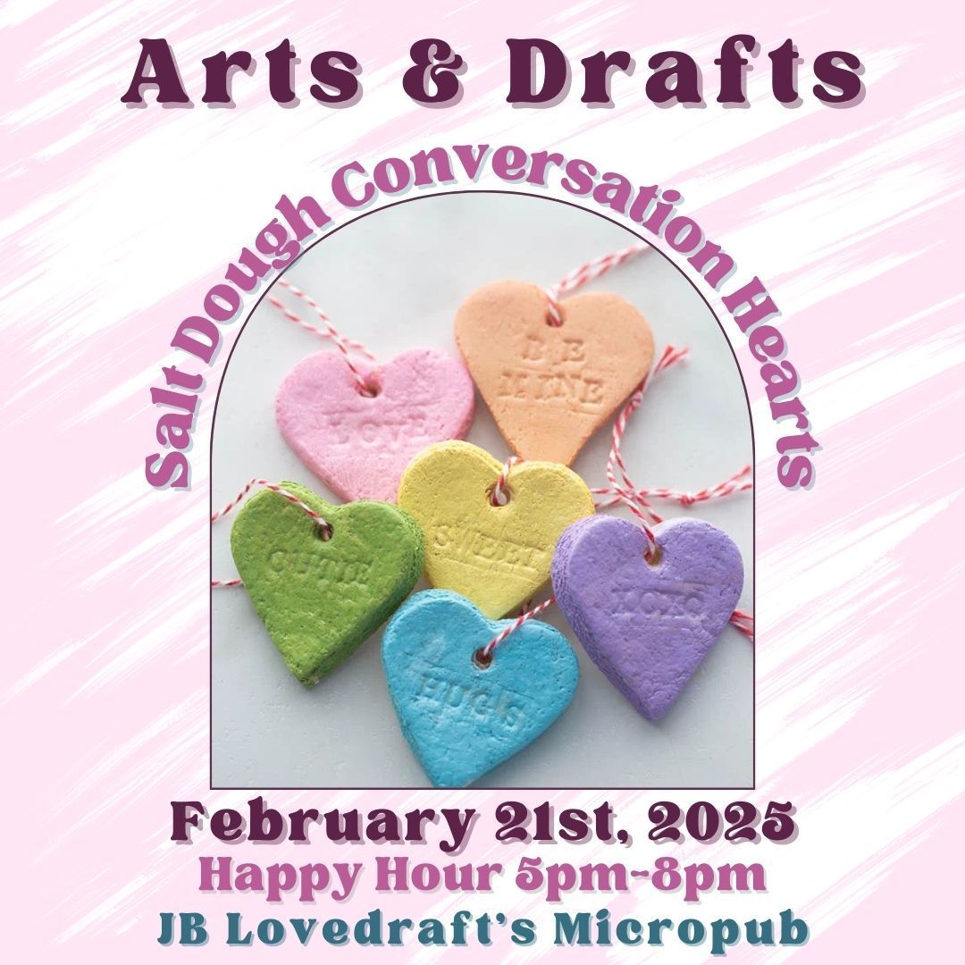 Arts & Drafts Happy Hour: Salt Dough Conversation Hearts