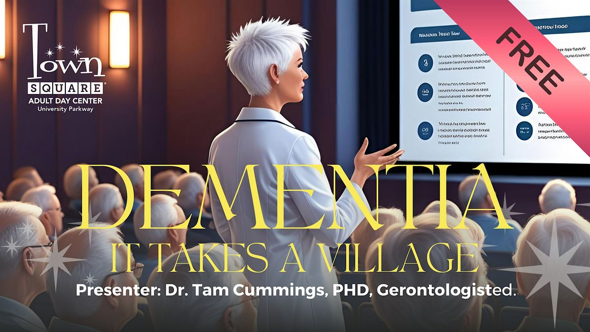Dementia It Takes A Village