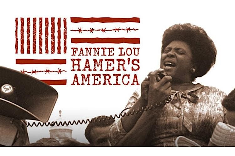 Fannie Lou Hamer\u2019s America, Community Documentary Screening