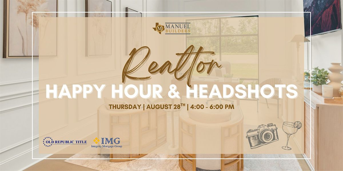 Realtor Happy Hour & Headshots