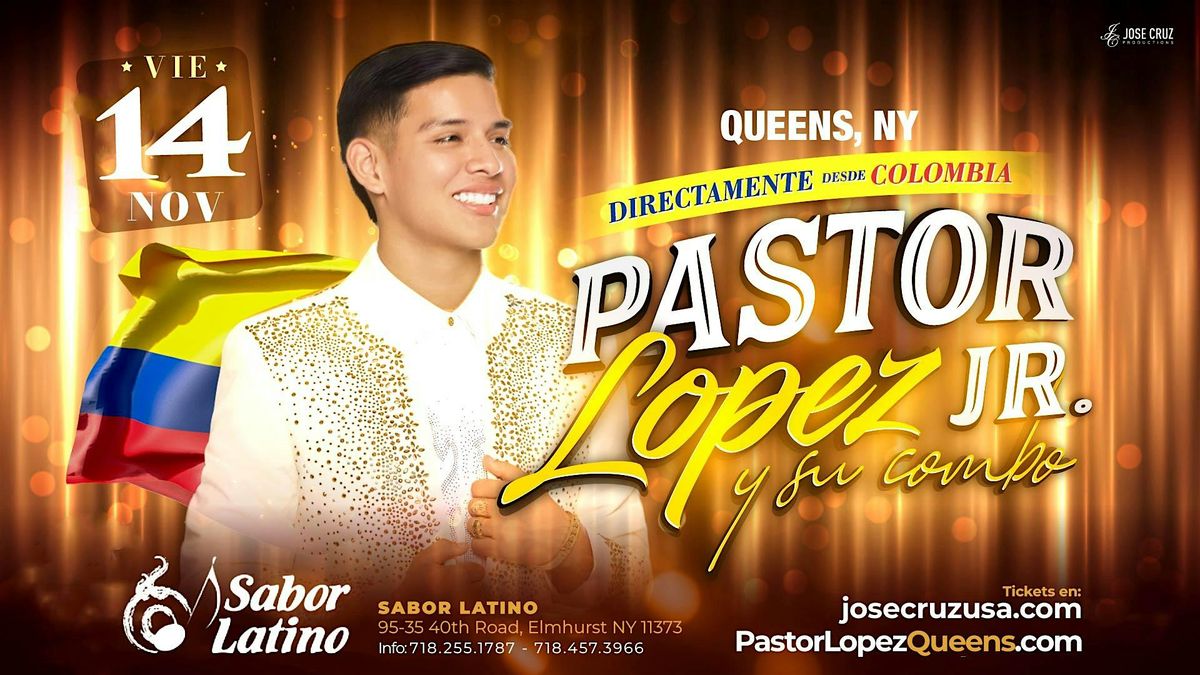 Pastor L\u00f3pez Jr. y Su Combo en Queens, NY I Noviembre 14 2025