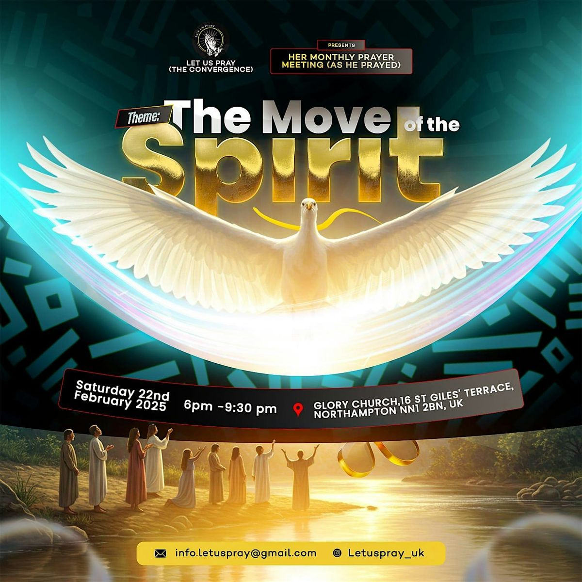 The Move of the Spirit \u2013 \u2018LET US PRAY\u2019 Monthly Prayer Meeting