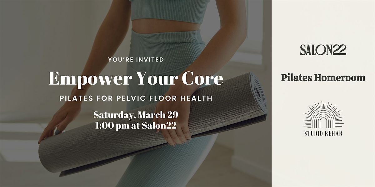 Empower Your Core: Pilates for Pelvic Floor Health