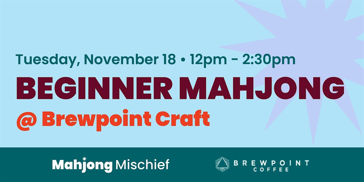 Beginner Mahjong at Brewpoint