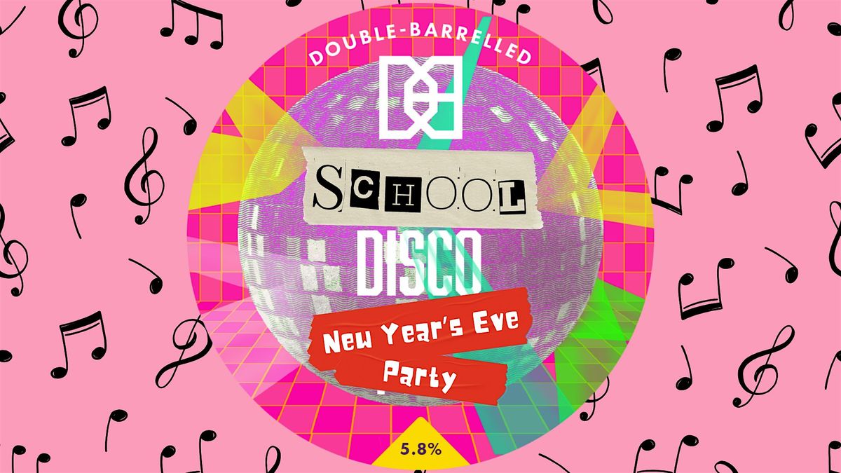 NYE School Disco!