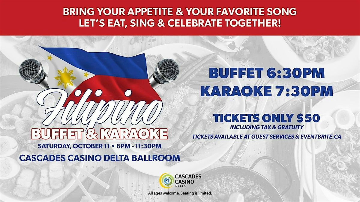 Filipino Buffet & Karaoke at Cascades Casino Delta Ballroom