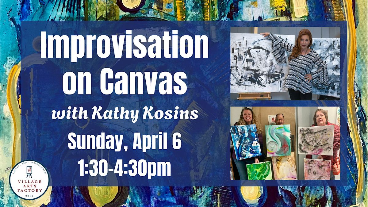 Art Improvisation Workshop with Kathy Kosins