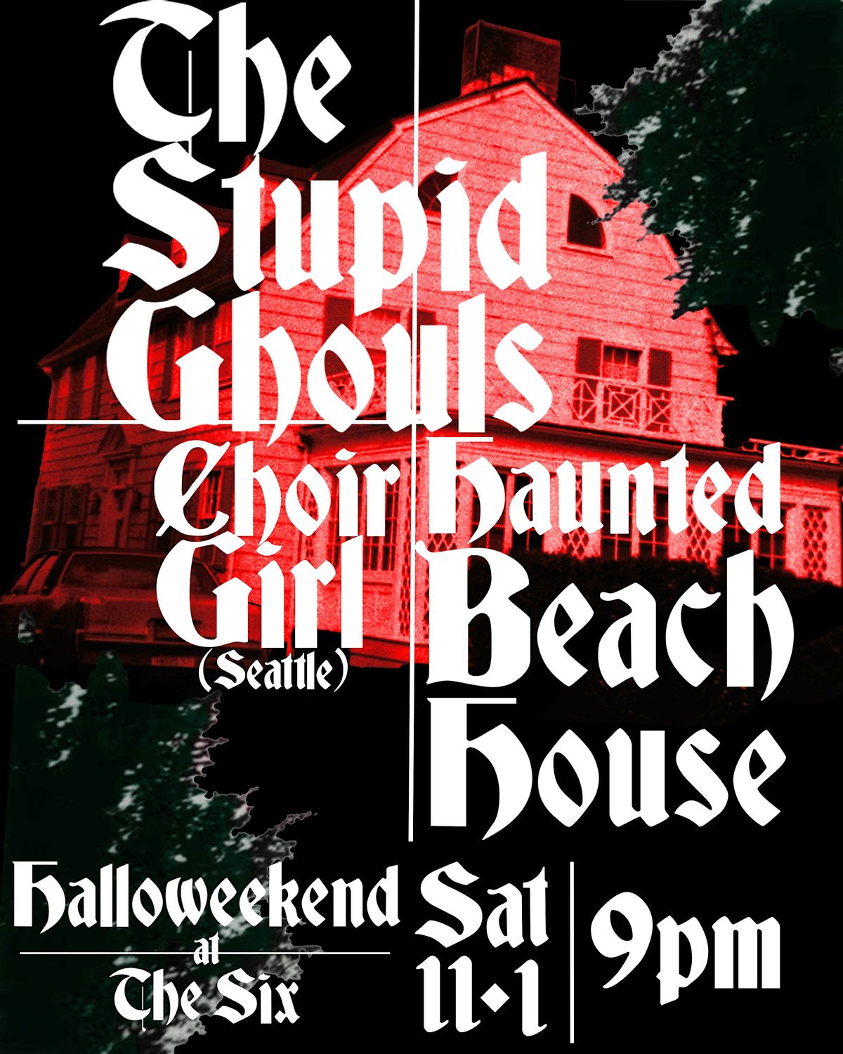 The Stupid Ghouls with Haunted Beach House and Choir Girl (SEA)
