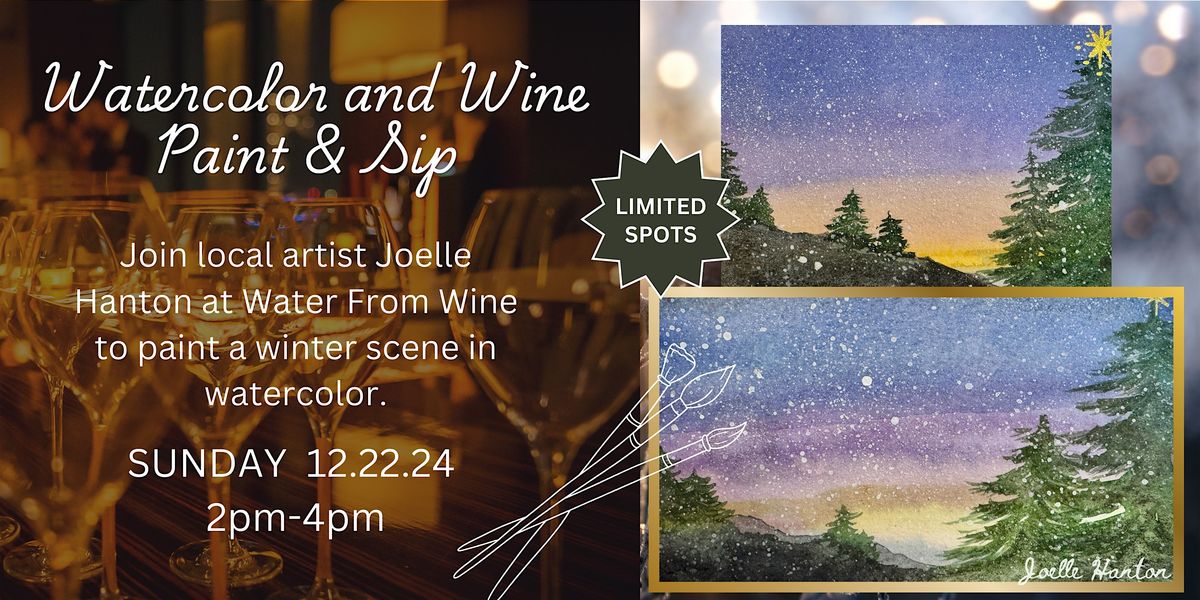 Winter Solstice Watercolor and Wine\u2013 Paint and Sip Class