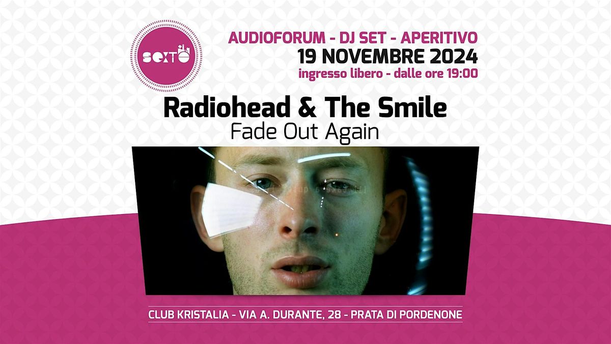 RADIOHEAD & THE SMILE -  Fade Out Again