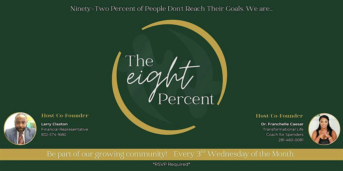 The Eight Percent: Financial Club - All Are Welcome