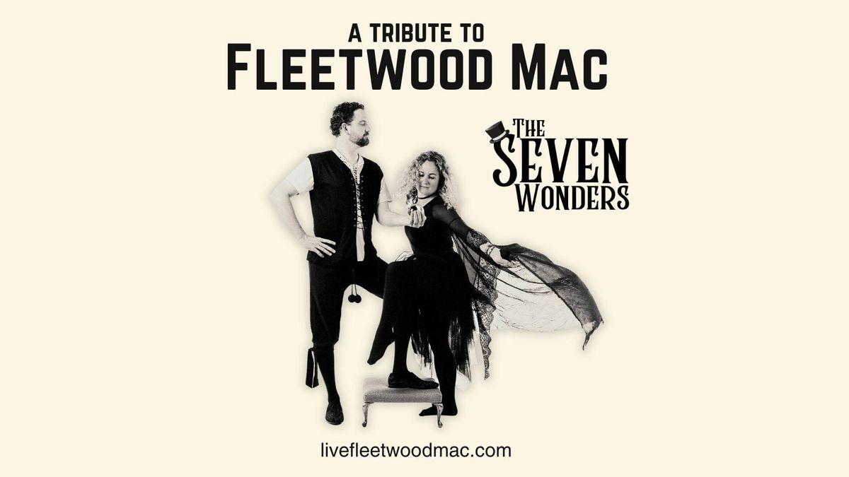 The Seven Wonders: A Tribute to FLEETWOOD MAC