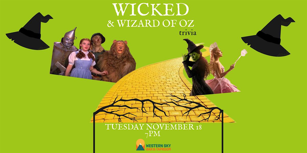 Wicked & Wizard of Oz Trivia at Western Sky Bar & Taproom