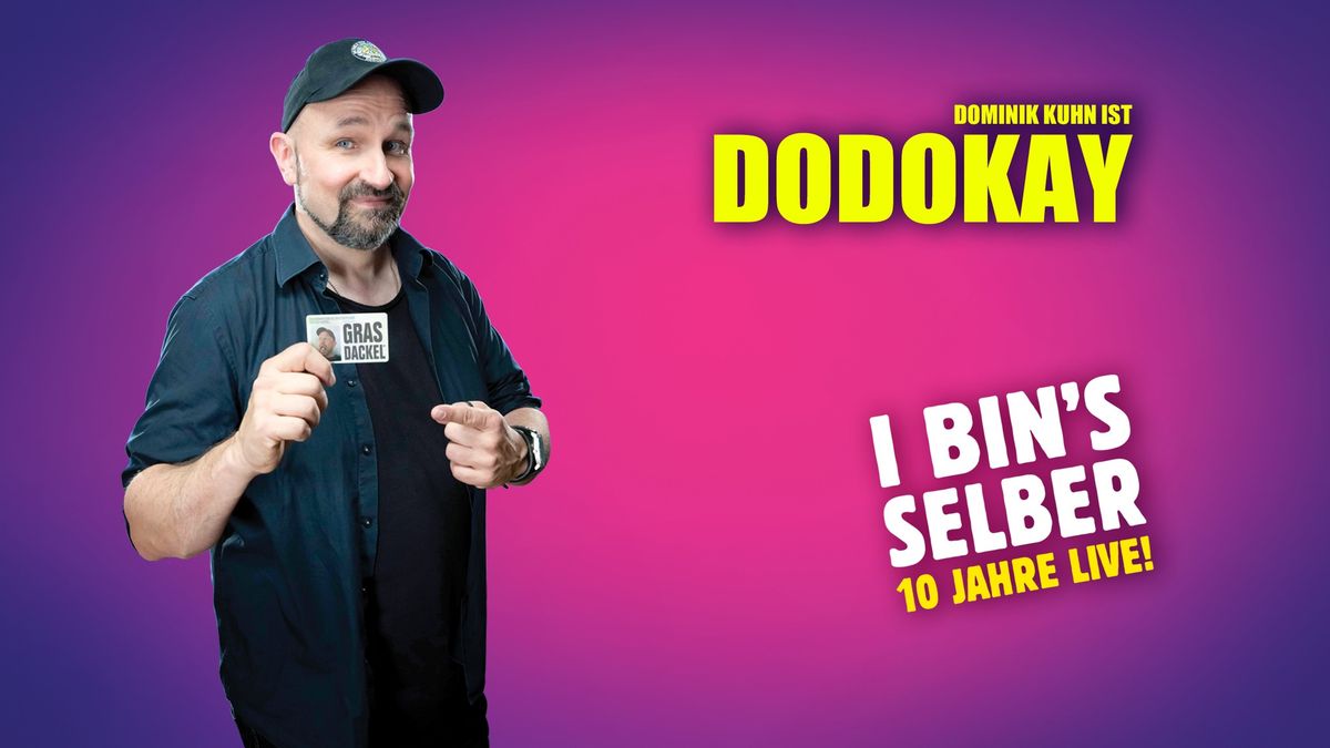 DODOKAY - 10 Jahre Live! - "I bin\u00b4s selber" | Sindelfingen