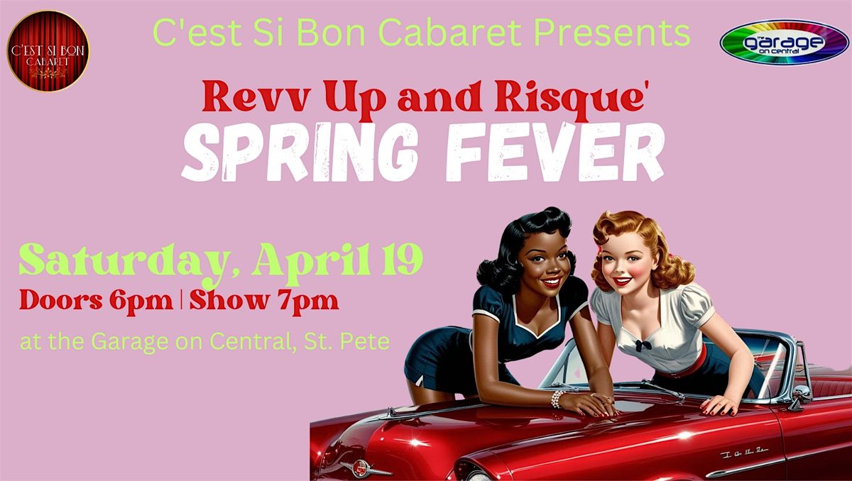 Revd Up And Risque' SPRING FEVER