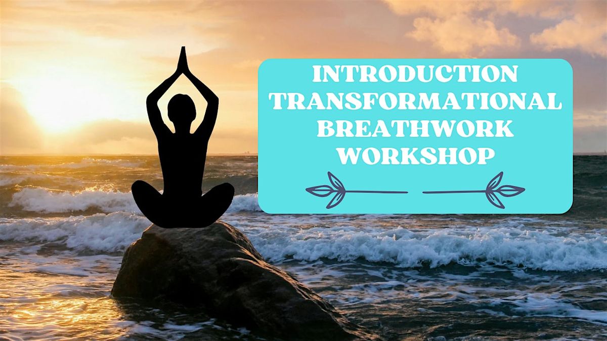 Introduction Transformational Breathwork Workshop