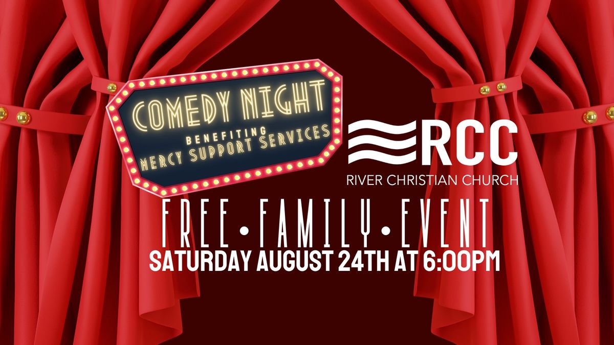Mercy's Comedy Event at River Christian Church