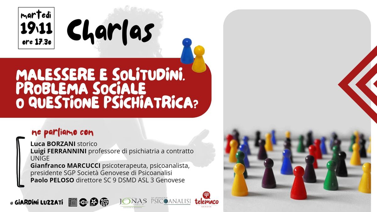 CHARLAS - MALESSERE E SOLITUDINI: PROBLEMA SOCIALE O QUESTIONE PSICHIATRICA? - #TELEMACO