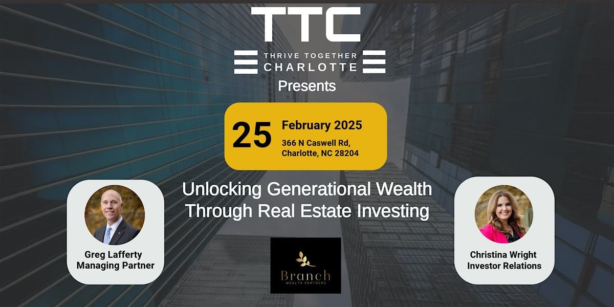 Unlocking Generational Wealth Through Real Estate Investing