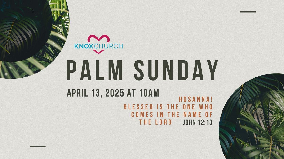 Palm Sunday Worship Service