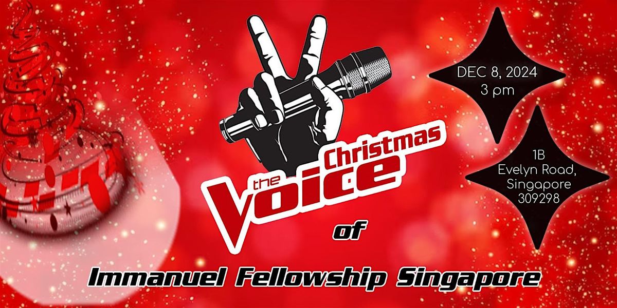 The Christmas Voice of Immanuel Fellowship Singapore