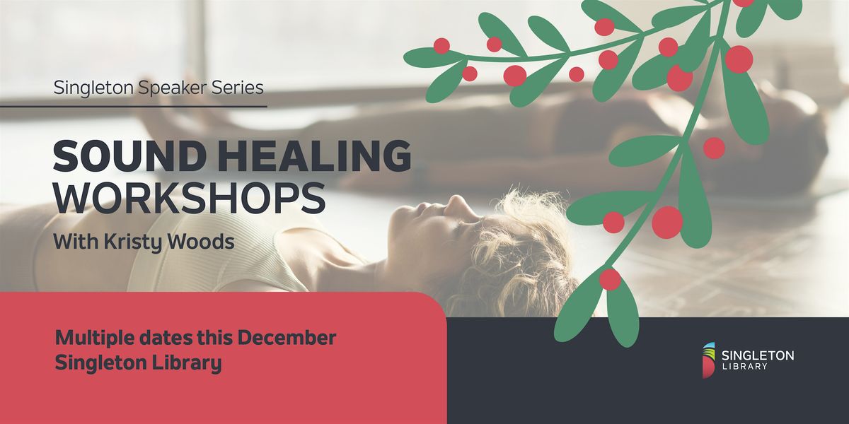 Sound Healing Workshops | With Kristy Woods