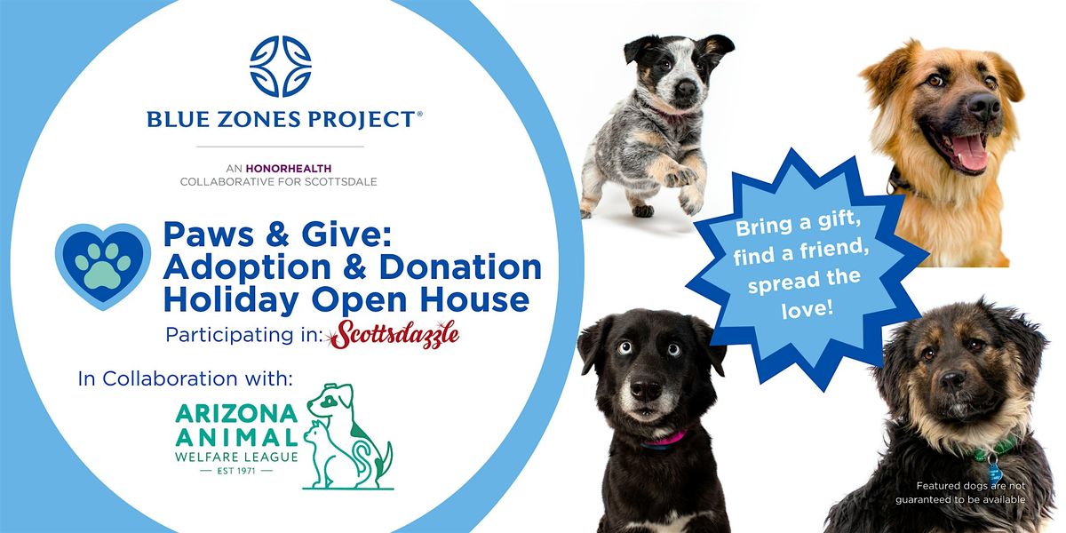 Paws & Give: Adoption & Donation Open House - BZP Scottsdale