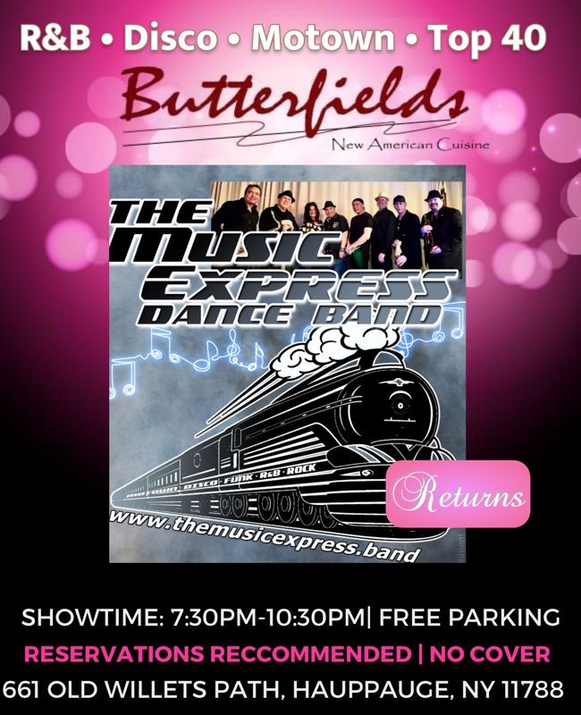 The Music Express Returns to Butterfields