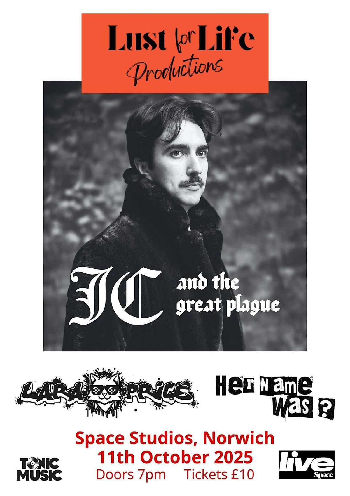 Lust for Life Productions Presents... JC & The Great Plague