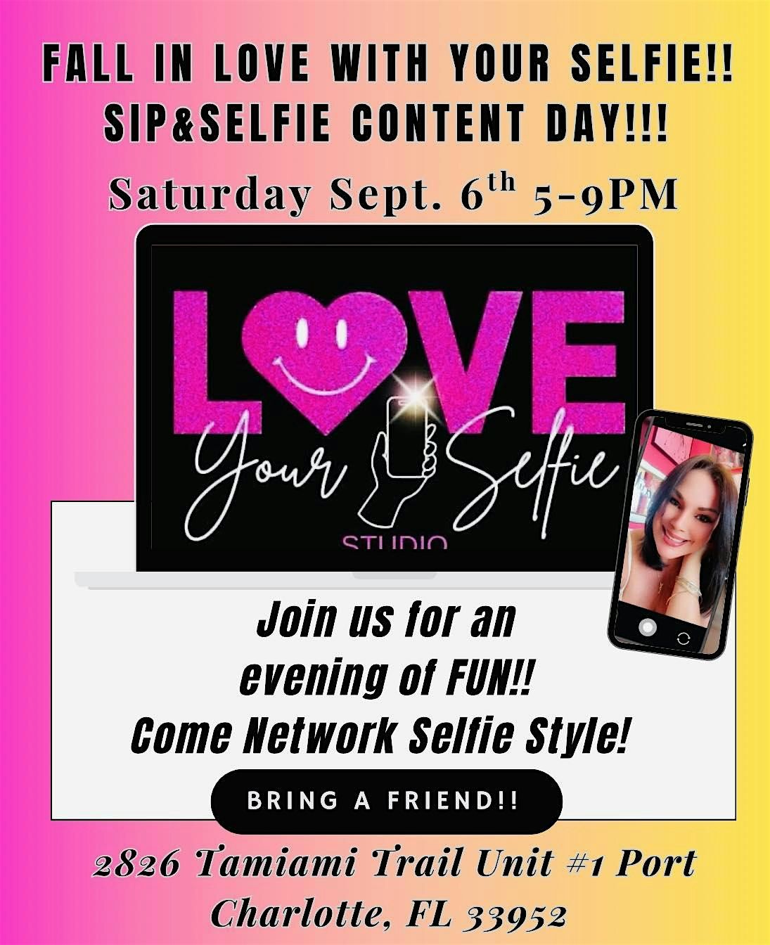 Fall in Love with your Selfie!!! Sip & Selfie Cotent Day!!