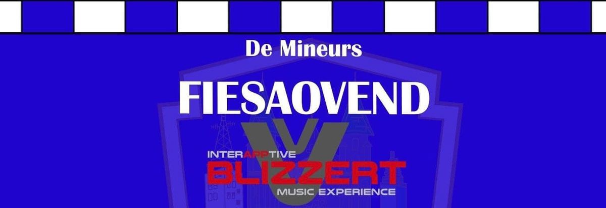 Fiesaovend CV de Mineurs m\u00e8t o.a. BLIZZERT & ERWIN