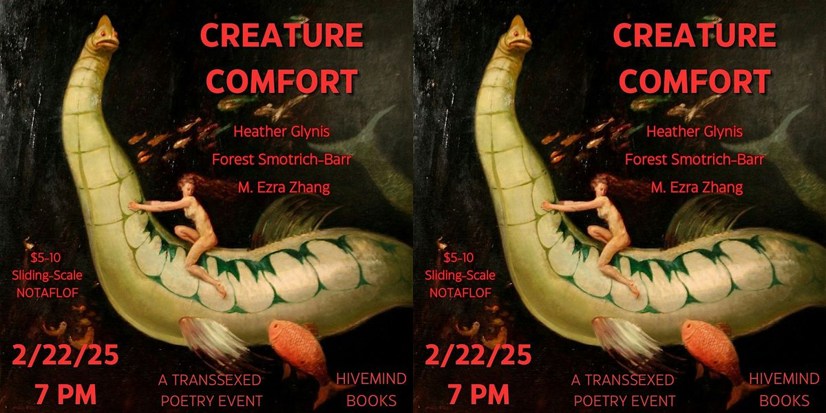 Creature Comfort: A Trans Poetry & Ritual Event