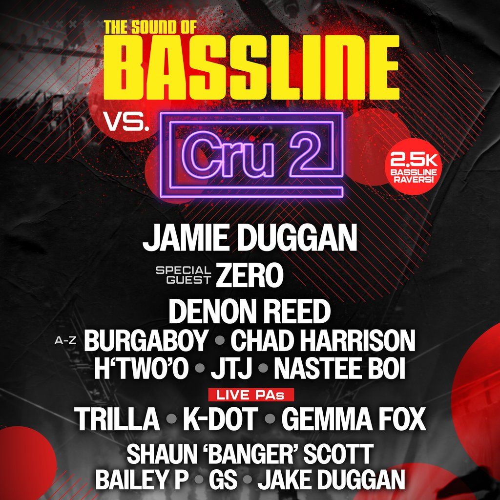 Sound Of BASSLINE vs Cru2 LEEDS