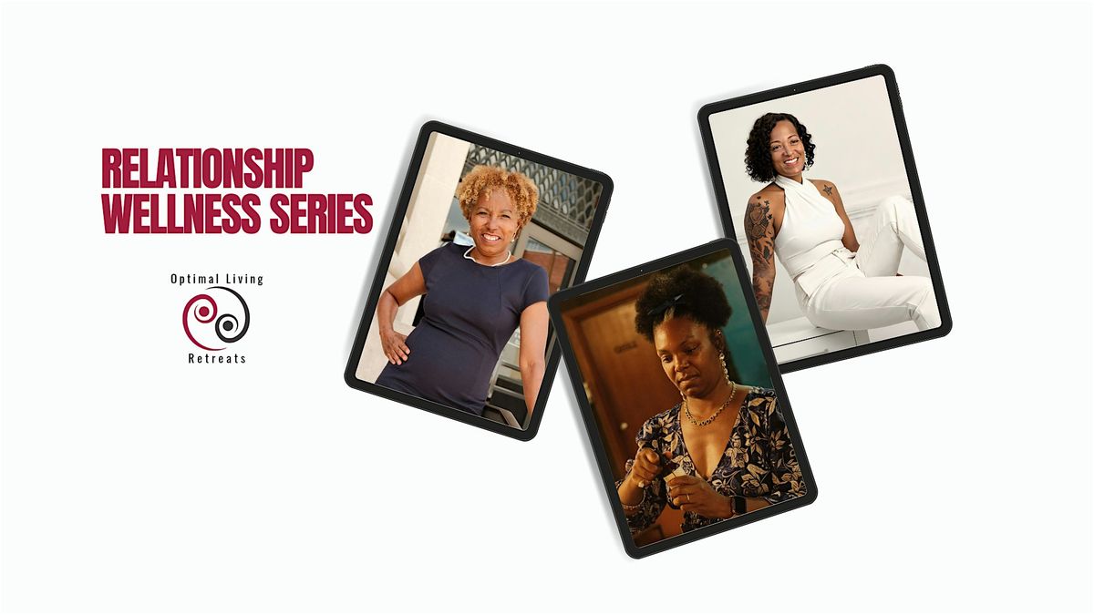 Relationship Wellness Series