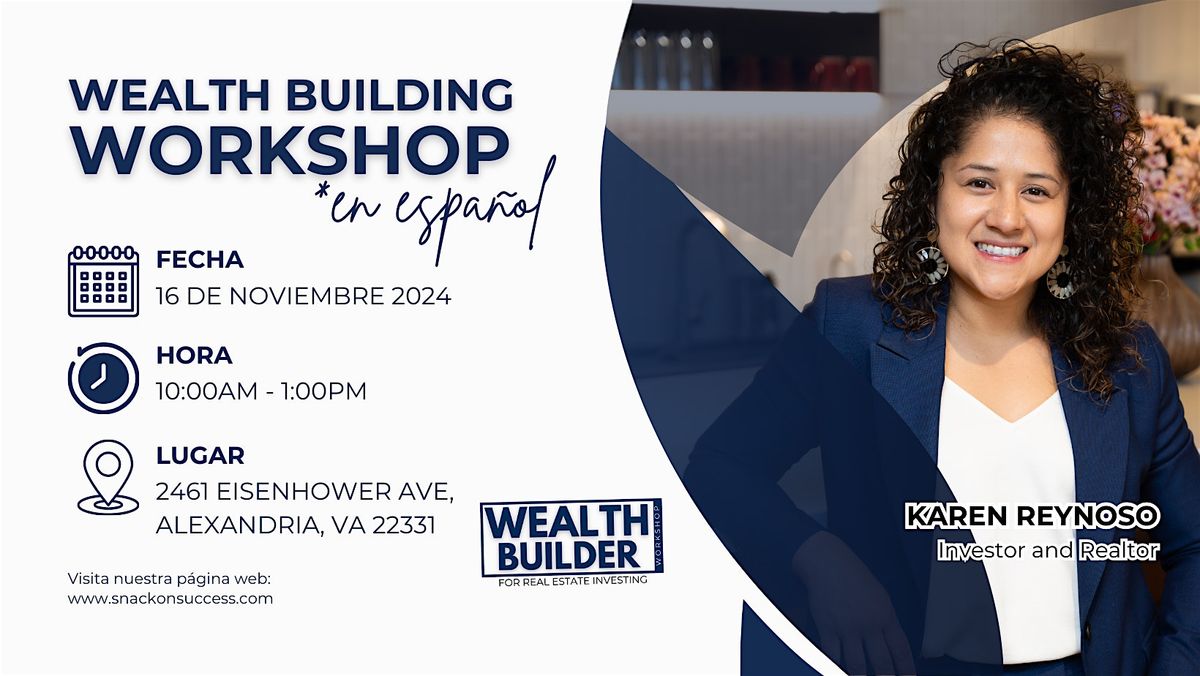 Wealth Building Workshop en Espa\u00f1ol