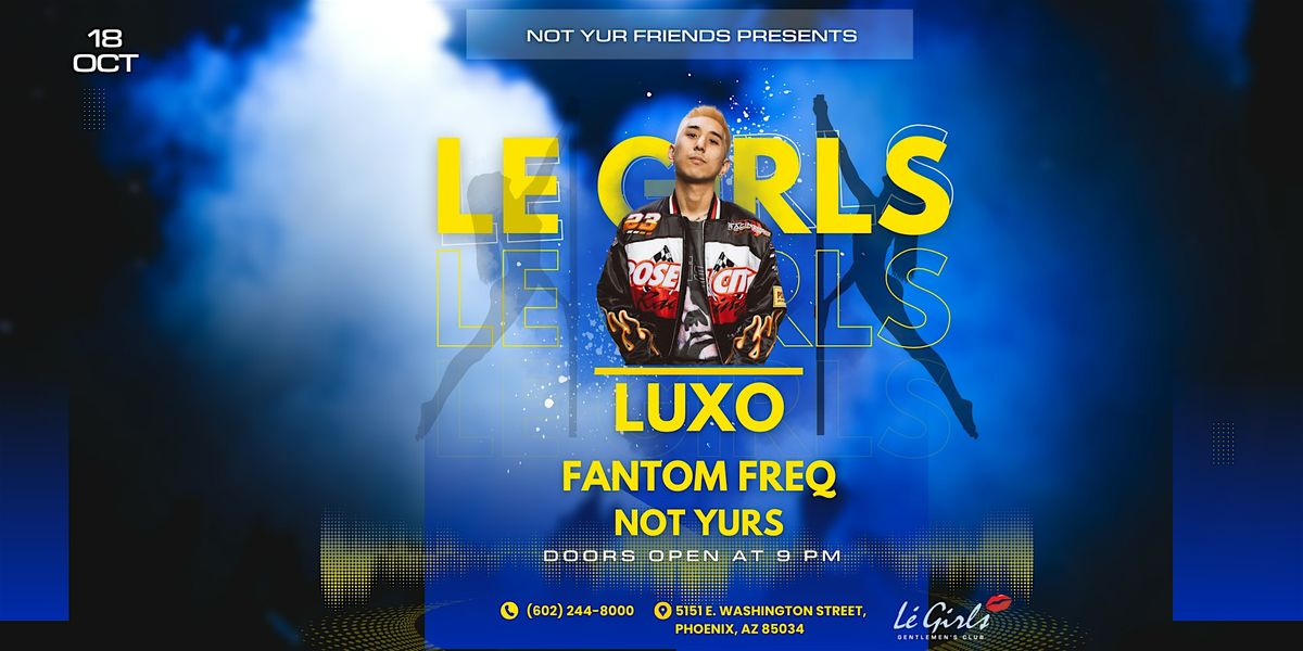 Luxo @ Le Girls