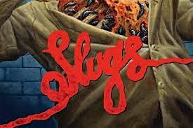 SLUGS (1988) Screening with DR. BENNY GRAVES!
