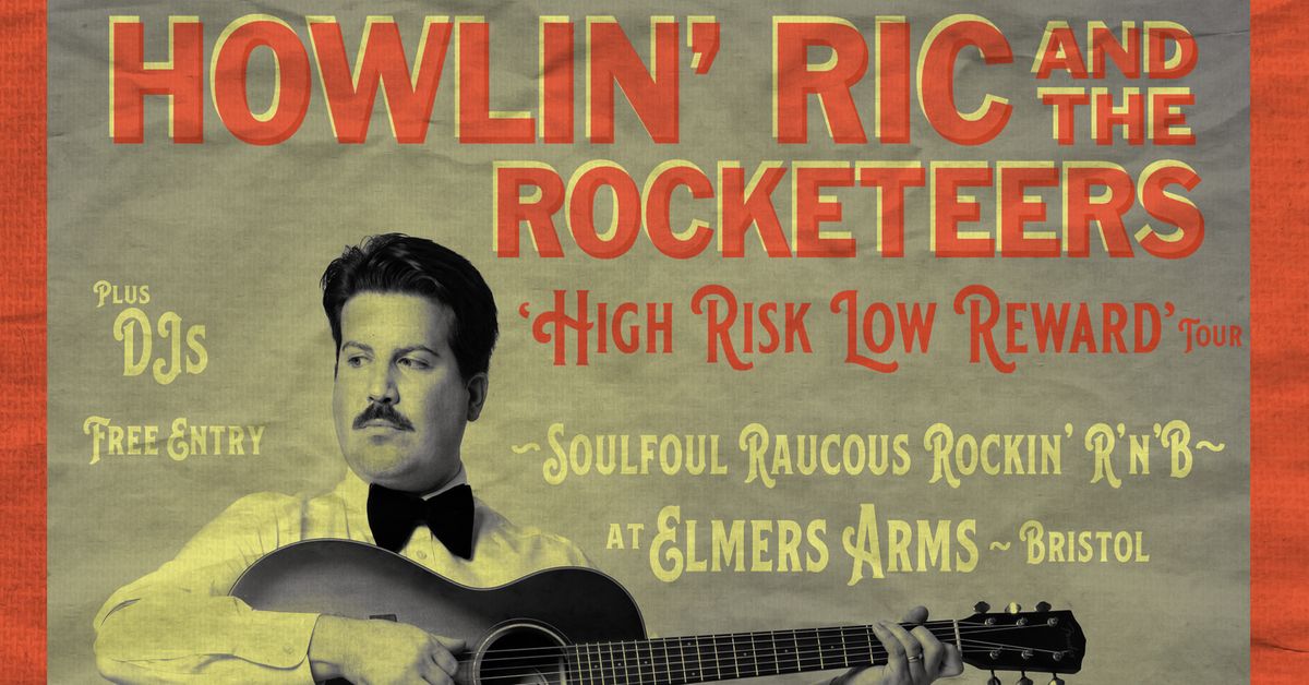 Howlin Ric & The Rocketeers : Elmer's Arms (Bristol)