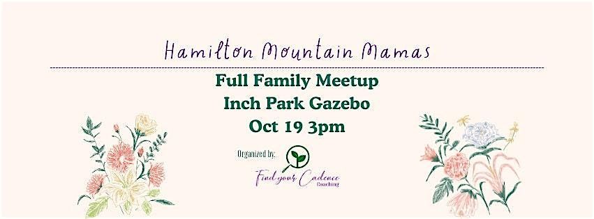 Full Family Meetup: Inch Park