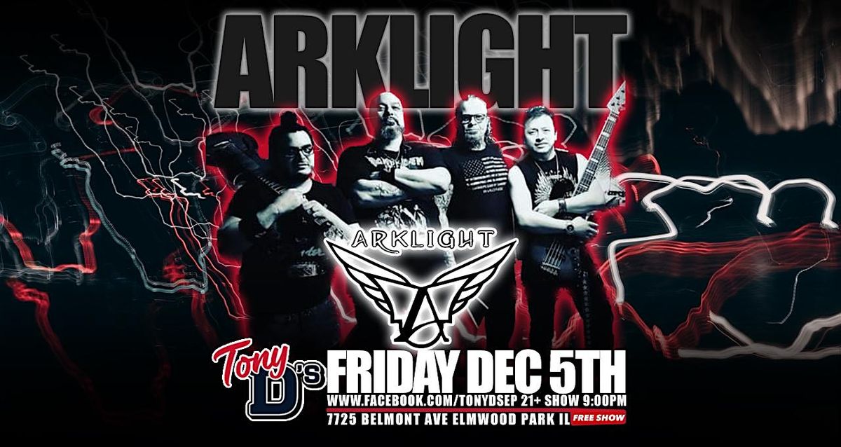 Arklight rock & alterative at Tony D's