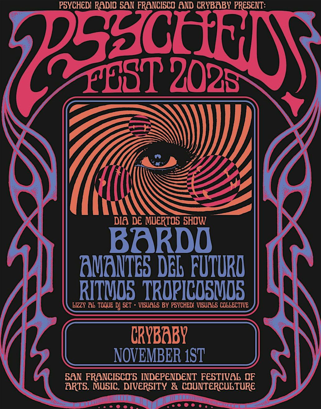 Psyched! Fest 2025 - Dia de Muertos Celebration