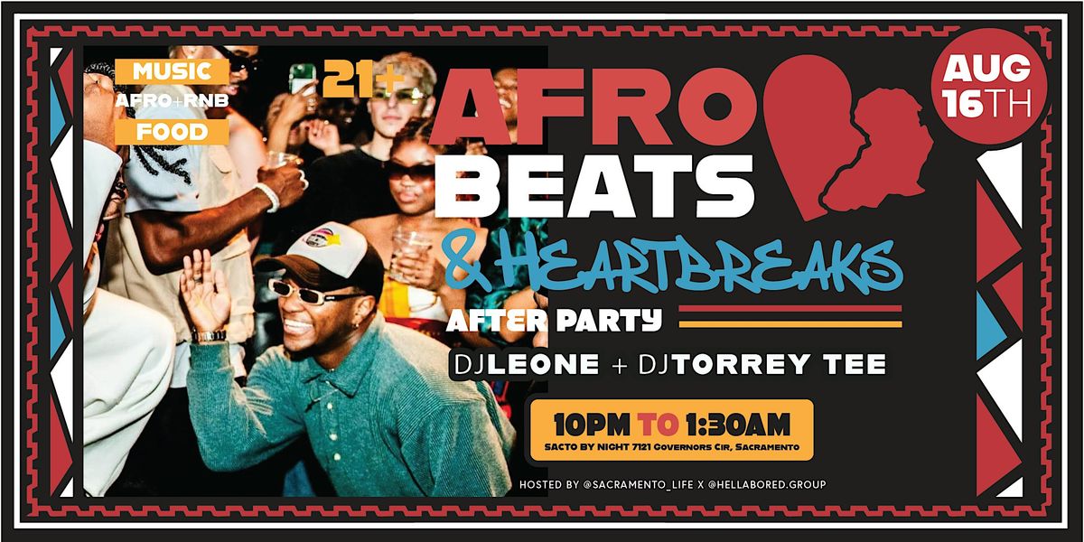 Afrobeats & Heartbreaks After Party