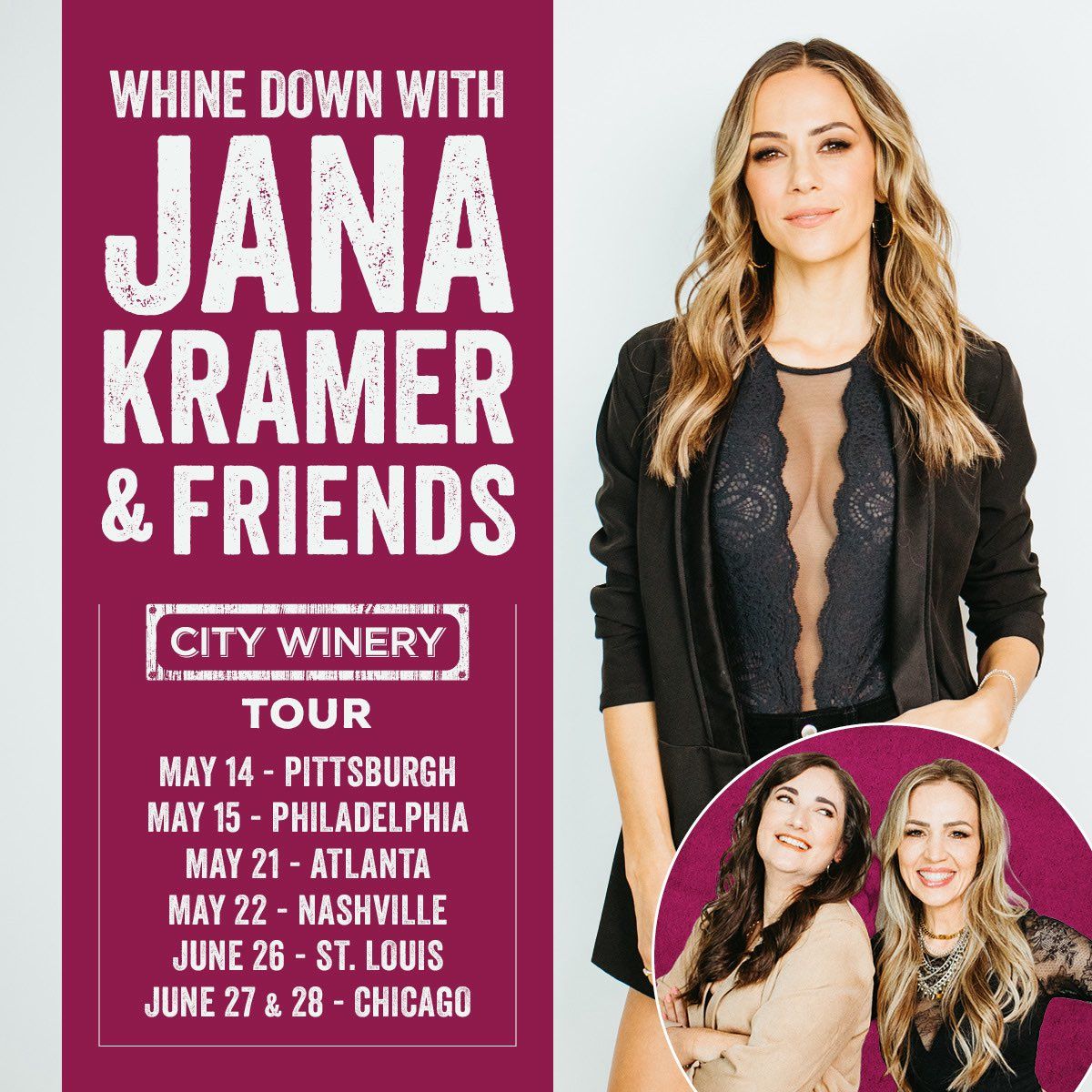 Whine Down with Jana Kramer And Friends at City Winery - Philadelphia