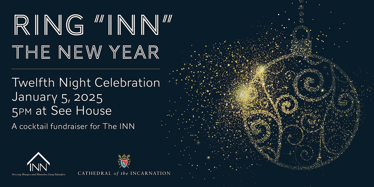 Twelfth Night Celebration to benefit the INN